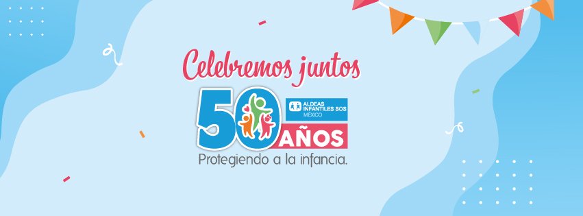 “Para soñar con el mañana, comencemos a cuidar a los niños hoy”: Aldeas Infantiles SOS México