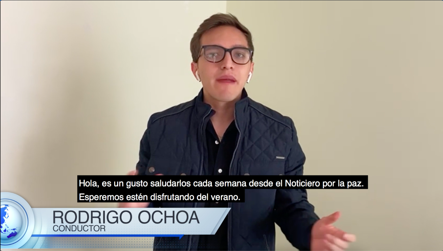 Noticiero Por la Paz #18 – 2021 con Rodrigo Ochoa