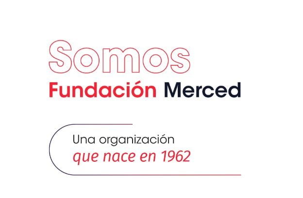 Contenido de calidad, atractivo y accesible: Fundación merced