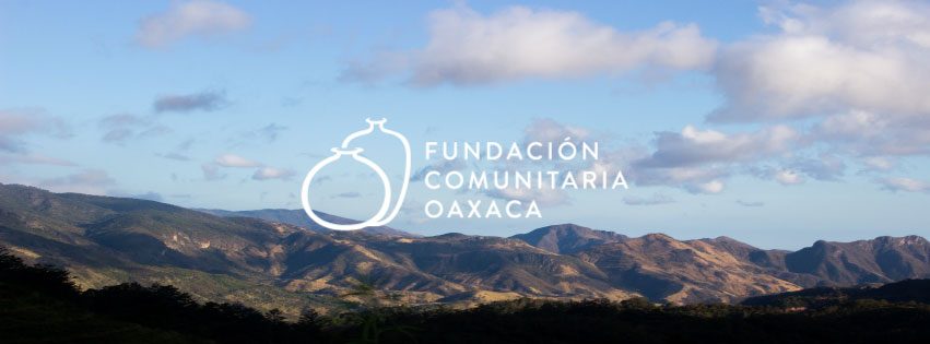 Fundación Comunitaria Oaxaca: En favor de la educación y el desarrollo sustentable